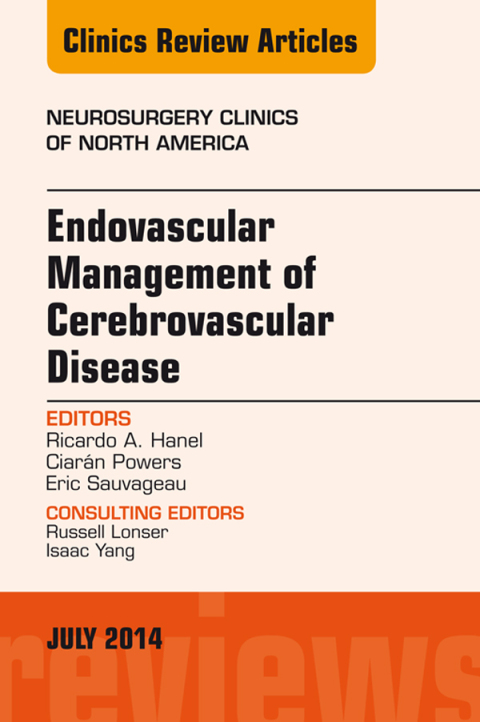 Cover image for book Endovascular Management of Cerebrovascular Disease, An Issue of Neurosurgery Clinics of North America