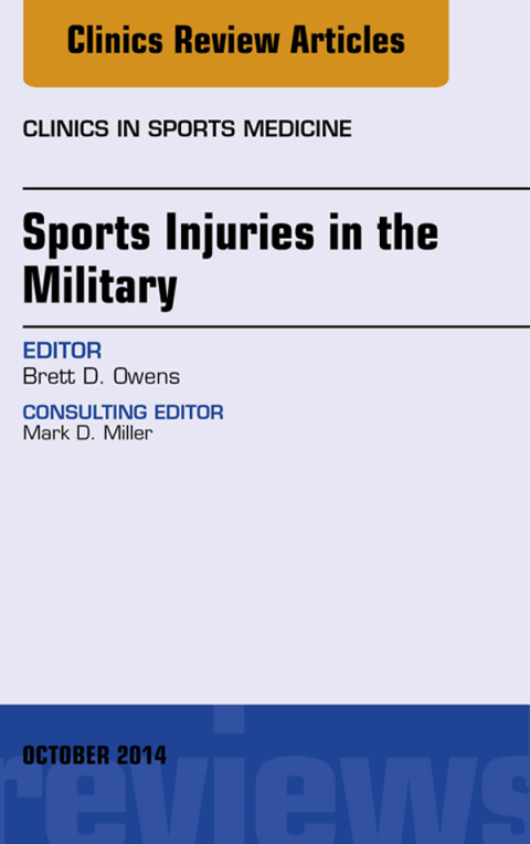 Cover image for book Sports Injuries in the Military, An Issue of Clinics in Sports Medicine