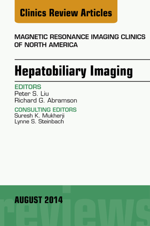 Cover image for book Hepatobiliary Imaging, An Issue of Magnetic Resonance Imaging Clinics of North America