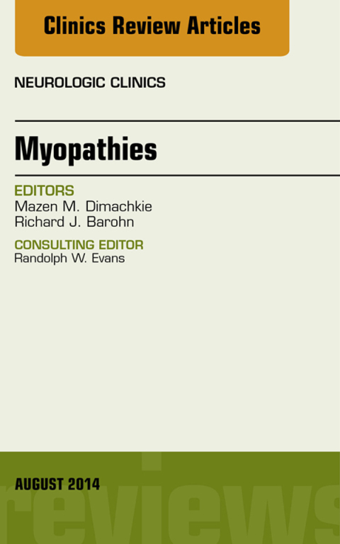 Cover image for book Myopathies, An Issue of Neurologic Clinics