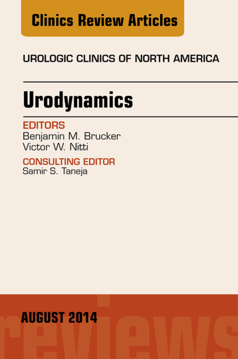 Cover image for book Urodynamics, An Issue of Urologic Clinics