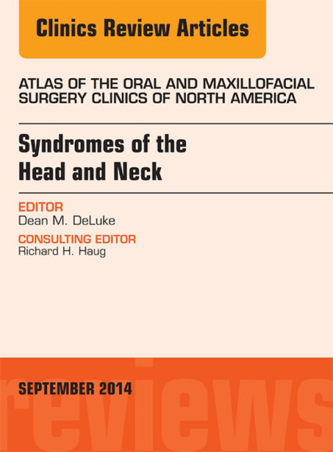 Cover image for book Syndromes of the Head and Neck, An Issue of Atlas of the Oral & Maxillofacial Surgery Clinics