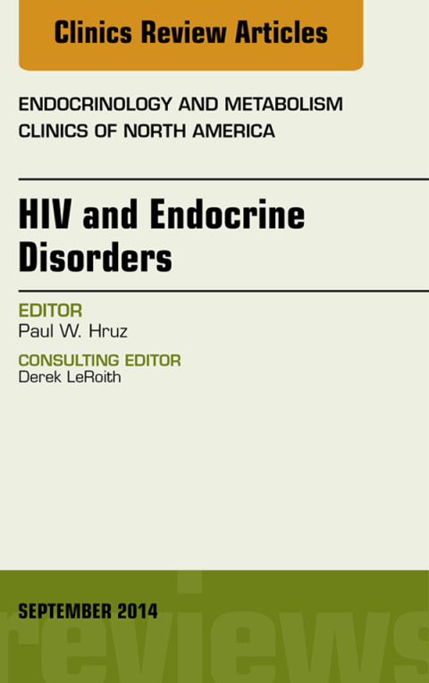 Cover image for book HIV and Endocrine Disorders, An Issue of Endocrinology and Metabolism Clinics of North America