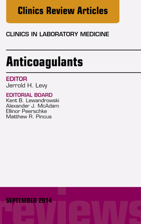 Cover image for book Anticoagulants, An Issue of Clinics in Laboratory Medicine