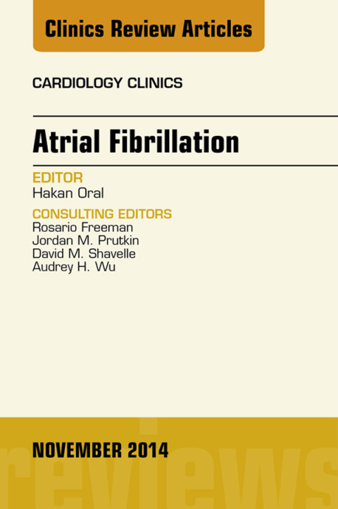 Cover image for book Atrial Fibrillation, An Issue of Cardiology Clinics