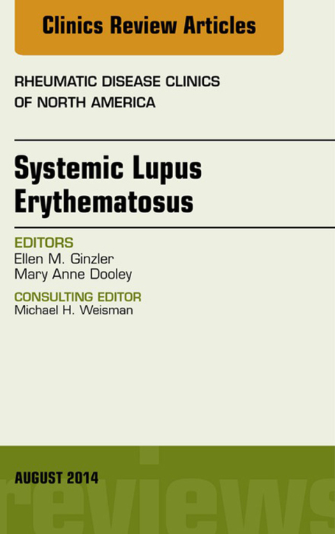 Cover image for book Systemic Lupus Erythematosus, An Issue of Rheumatic Disease Clinics