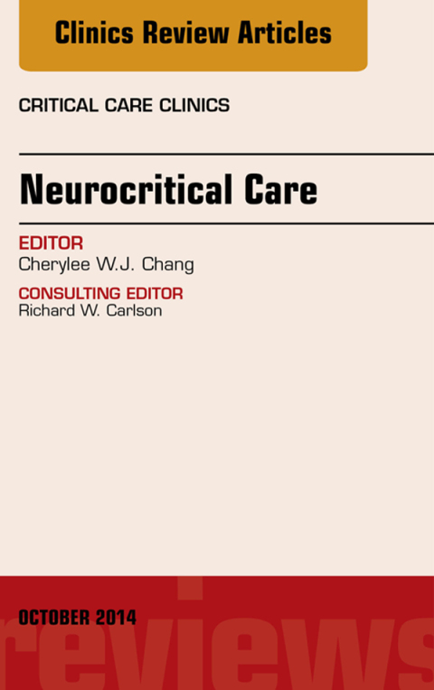 Cover image for book Neurocritical Care, An Issue of Critical Care Clinics