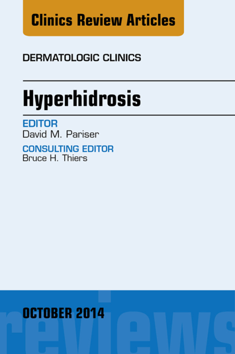 Cover image for book Hyperhidrosis, An Issue of Dermatologic Clinics