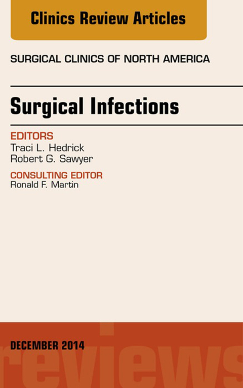 Cover image for book Surgical Infections, An Issue of Surgical Clinics