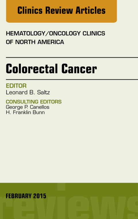 Cover image for book Colorectal Cancer, An Issue of Hematology/Oncology Clinics