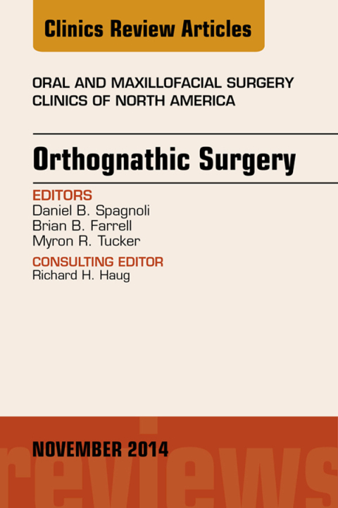 Cover image for book Orthognathic Surgery, An Issue of Oral and Maxillofacial Clinics of North America