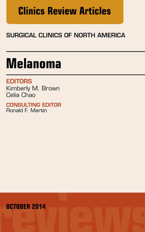 Cover image for book Melanoma, An Issue of Surgical Clinics