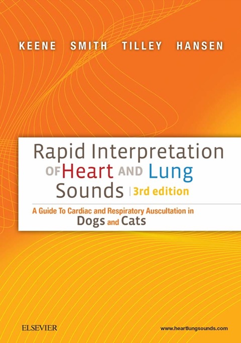 Cover image for book Rapid Interpretation of Heart and Lung Sounds: A Guide to Cardiac and Respiratory Auscultation in Dogs and Cats