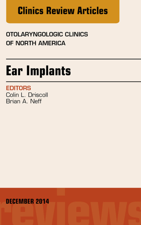 Cover image for book Ear Implants, An Issue of Otolaryngologic Clinics of North America
