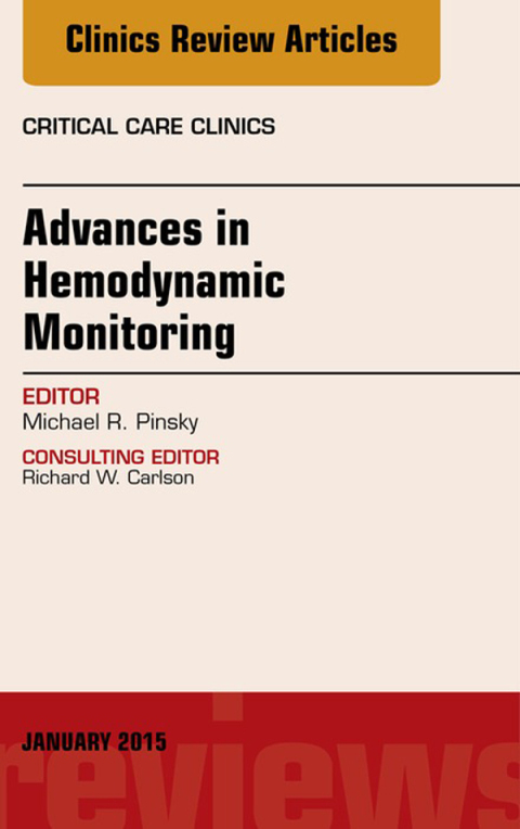 Cover image for book Advances in Hemodynamic Monitoring, An Issue of Critical Care Clinics