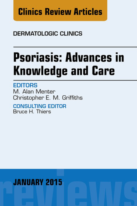 Cover image for book Psoriasis: Advances in Knowledge and Care, An Issue of Dermatologic Clinics