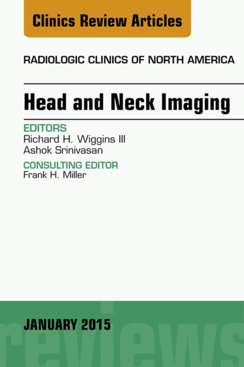 Cover image for book Head and Neck Imaging, An Issue of Radiologic Clinics of North America