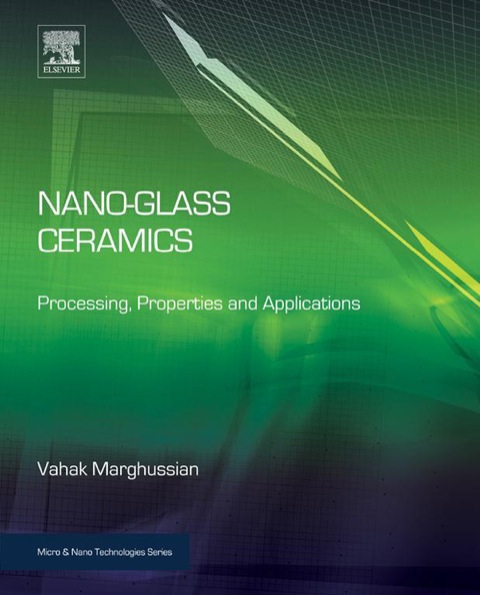 Cover image for book Nano-Glass Ceramics: Processing, Properties and Applications