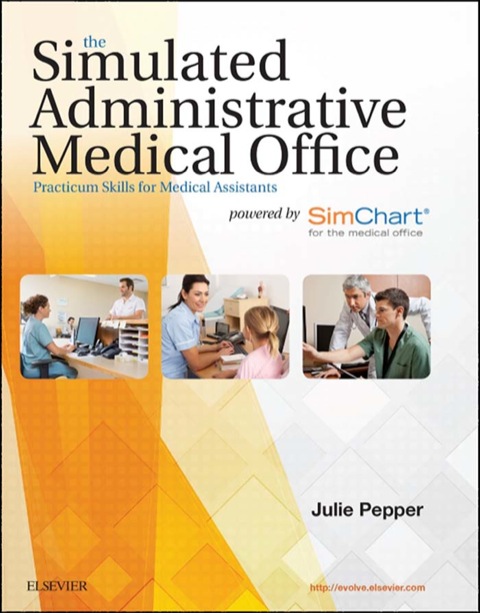 Cover image for book The Simulated Administrative Medical Office