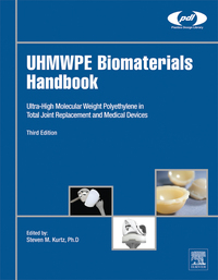 Omslagafbeelding: UHMWPE Biomaterials Handbook: Ultra High Molecular Weight Polyethylene in Total Joint Replacement and Medical Devices 3rd edition 9780323354011