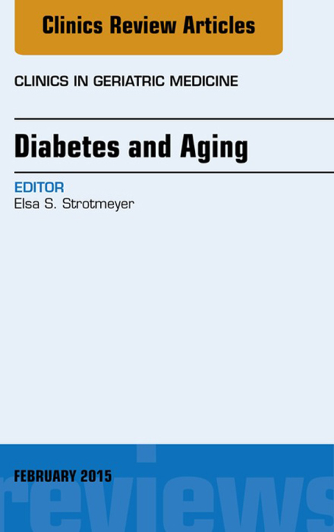 Cover image for book Diabetes and Aging, An Issue of Clinics in Geriatric Medicine