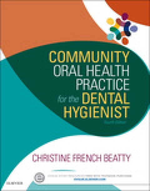 Cover image for book Community Oral Health Practice for the Dental Hygienist