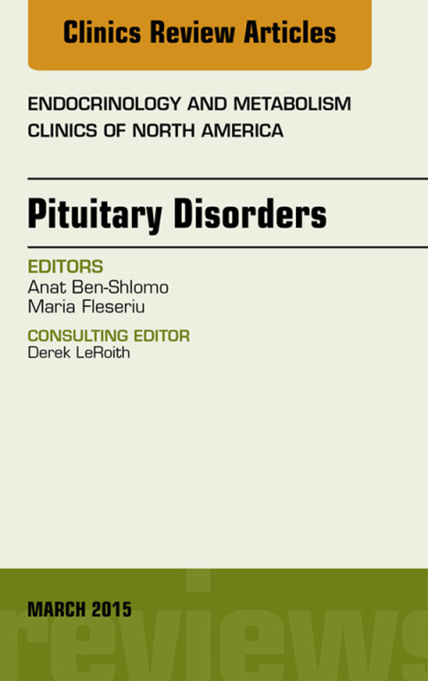 Cover image for book Pituitary Disorders, An Issue of Endocrinology and Metabolism Clinics of North America
