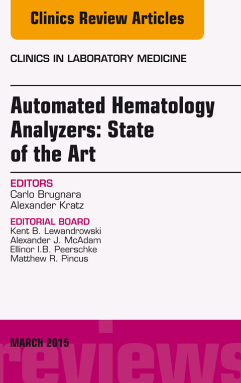 Cover image for book Automated Hematology Analyzers: State of the Art, An Issue of Clinics in Laboratory Medicine