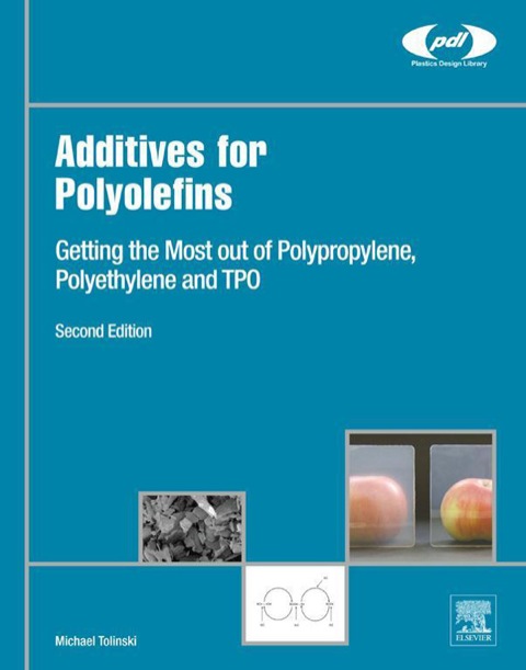 Cover image for book Additives for Polyolefins: Getting the Most out of Polypropylene, Polyethylene and TPO