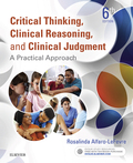 Critical Thinking, Clinical Reasoning, and Clinical Judgment