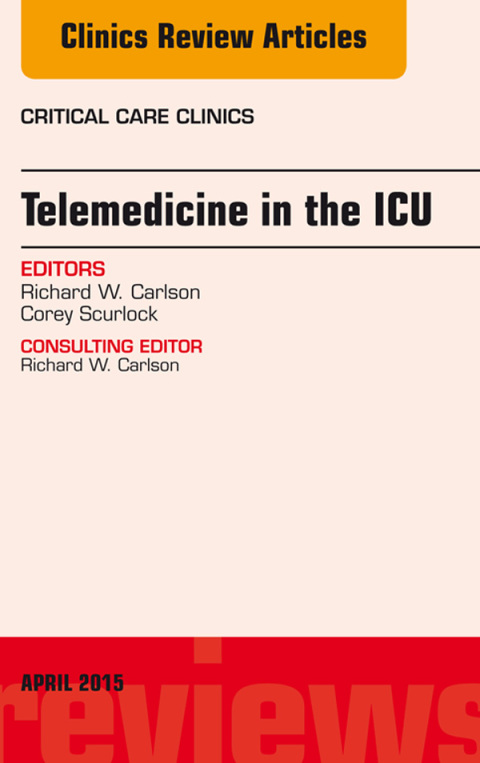 Cover image for book Telemedicine in the ICU, An Issue of Critical Care Clinics