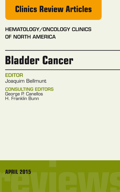 Cover image for book Bladder Cancer, An Issue of Hematology/Oncology Clinics of North America