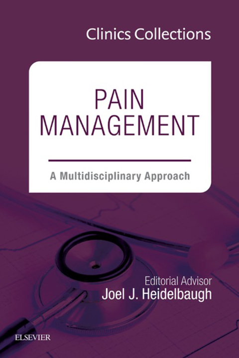 Cover image for book Pain Management: A Multidisciplinary Approach (Clinics Collections)