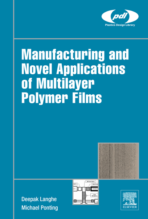 Cover image for book Manufacturing and Novel Applications of Multilayer Polymer Films