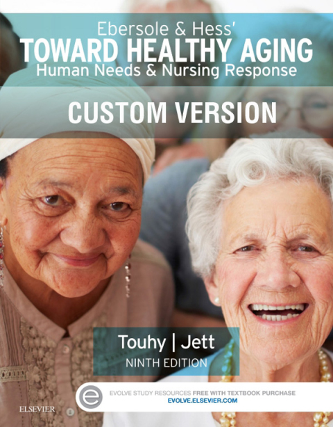 Cover image for book Ebersole &Hess’ Toward Health Aging: Human Needs & Nursing Response - Custom