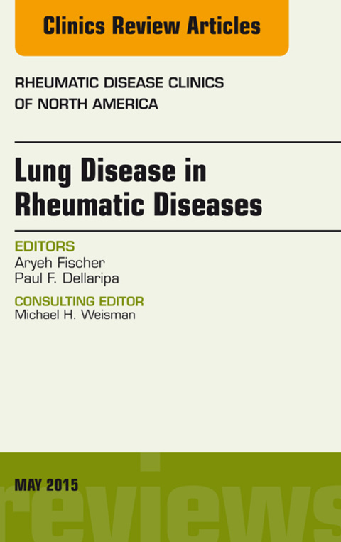 Cover image for book Lung Disease in Rheumatic Diseases, An Issue of Rheumatic Disease Clinics