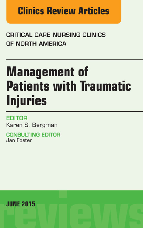 Cover image for book Management of Patients with Traumatic Injuries An Issue of Critical Nursing Clinics