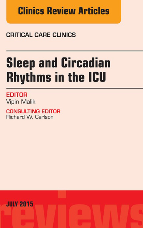 Cover image for book Sleep and Circadian Rhythms in the ICU, An Issue of Critical Care Clinics