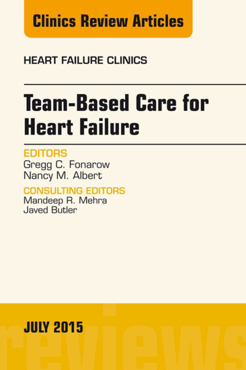 Cover image for book Team-Based Care for Heart Failure, An Issue of Heart Failure Clinics