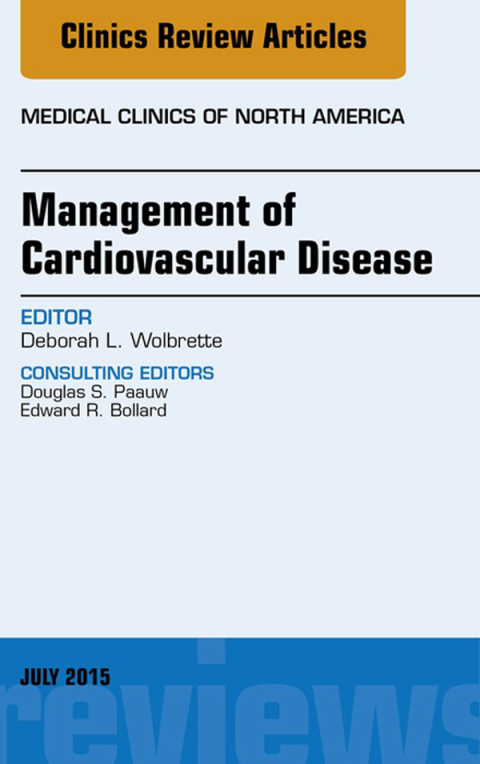 Cover image for book Management of Cardiovascular Disease, An Issue of Medical Clinics of North America