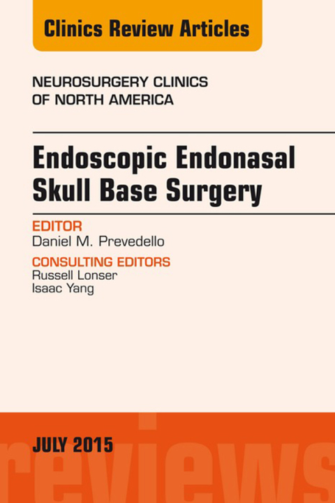 Cover image for book Endoscopic Endonasal Skull Base Surgery, An Issue of Neurosurgery Clinics of North America