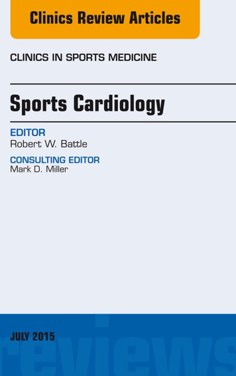 Cover image for book Sports Cardiology, An Issue of Clinics in Sports Medicine