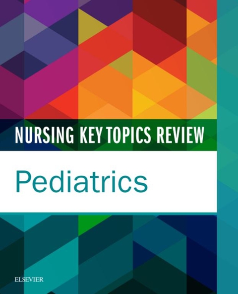 Cover image for book Nursing Key Topics Review: Pediatrics