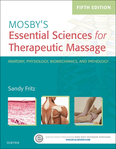 Cover image for book Mosby's Essential Sciences for Therapeutic Massage: Anatomy, Physiology, Biomechanics, and Pathology