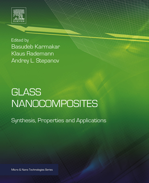 Cover image for book Glass Nanocomposites: Synthesis, Properties and Applications