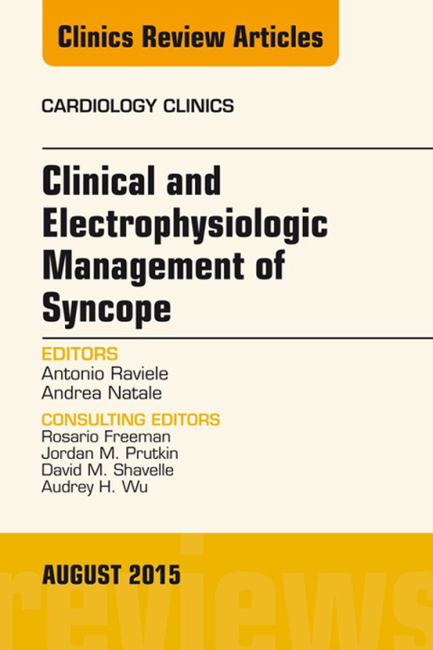 Cover image for book Clinical and Electrophysiologic Management of Syncope, An Issue of Cardiology Clinics