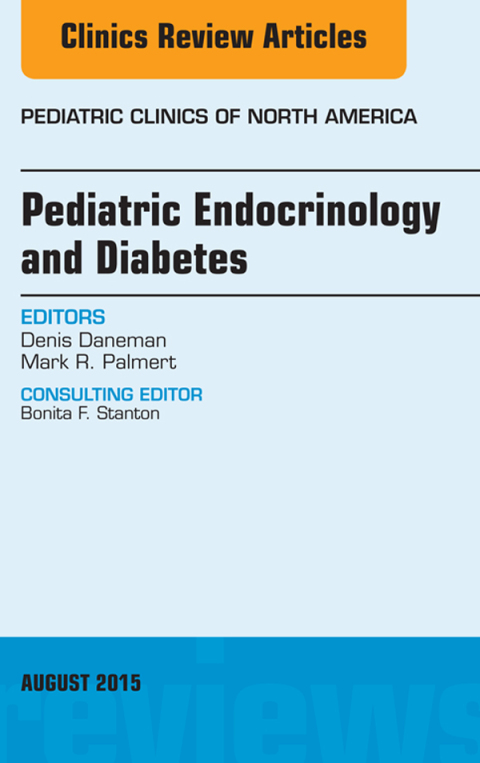 Cover image for book Pediatric Endocrinology and Diabetes, An Issue of Pediatric Clinics of North America