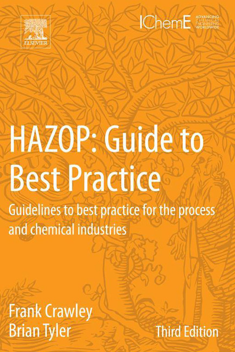 Cover image for book HAZOP: Guide to Best Practice: Guidelines to best practice for the process and chemical industries