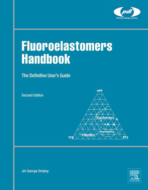Cover image for book Fluoroelastomers Handbook: The Definitive User's Guide