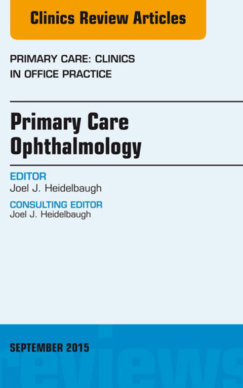 Cover image for book Primary Care Ophthalmology, An Issue of Primary Care: Clinics in Office Practice 42-3